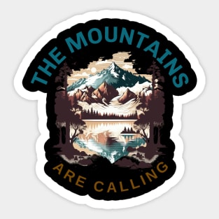 The Mountains Are Calling Sticker